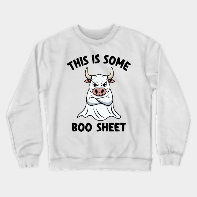 This Is Some Boo Sheet Crewneck Sweatshirt by Etopix